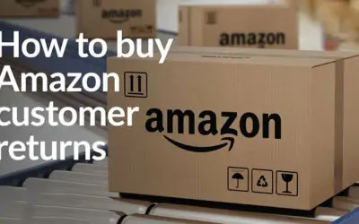 How To Buy Amazon Returns? – An Ultimate Explanation