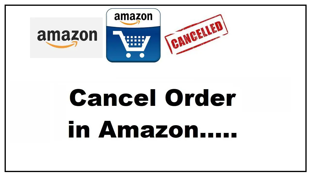 Cancel An Order On Amazon Refunded