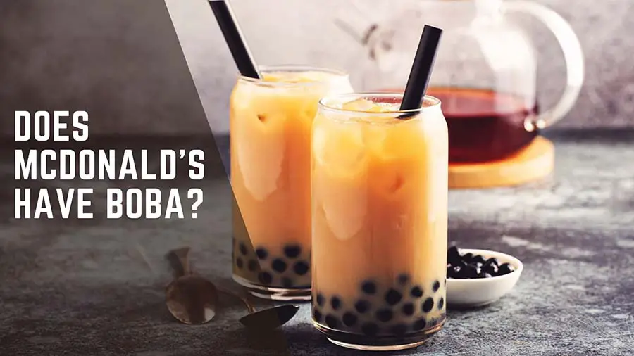 Does Mcdonald's Have Boba