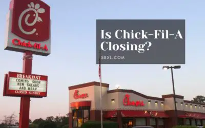 Is Chick-fil-a Closing Stores Permanently In 2024 ? Are They Going Out Of Business?