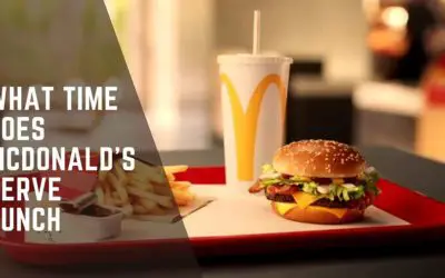 What Time Does McDonald’s Serve Lunch? – Mcdonald’s Lunch Hours in 2022