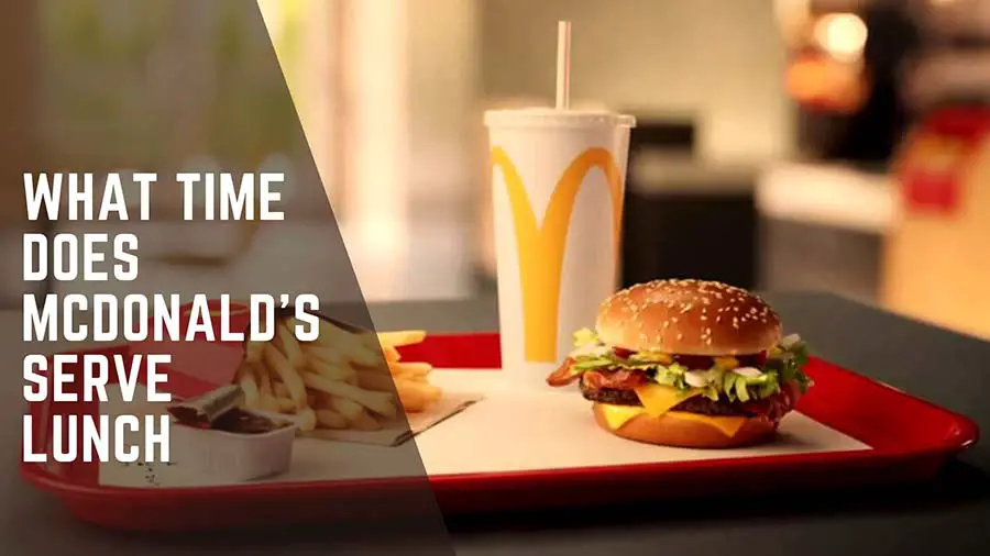 What Time Does McDonald's Serve Lunch