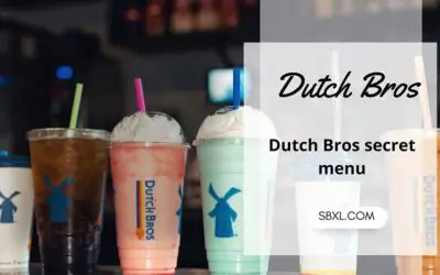 90+ Dutch Bros Secret Menu That You Should Never Miss