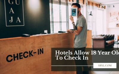 List of 15+ Hotels Allow 18-Year-Olds To Check In?