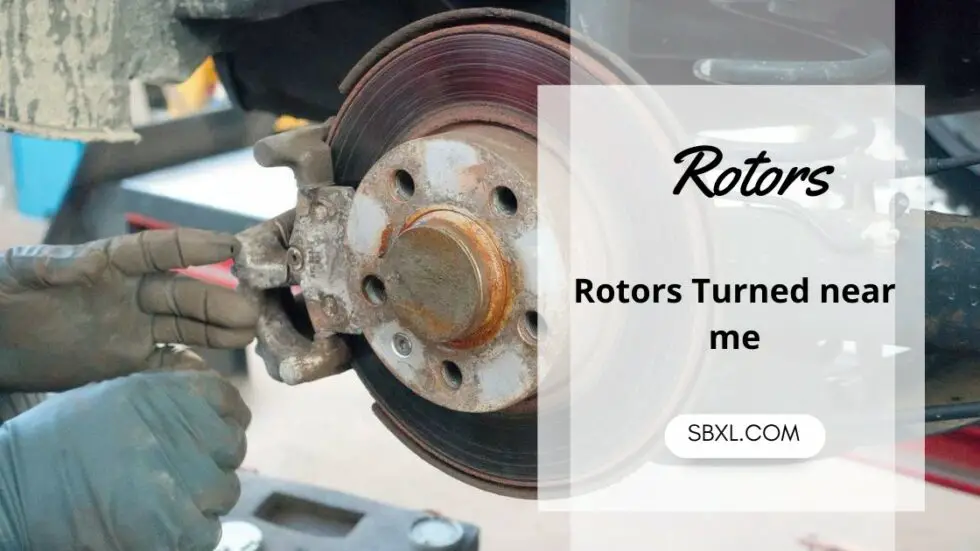 Rotors Turned Near Me List Of 12+ Accessible Places