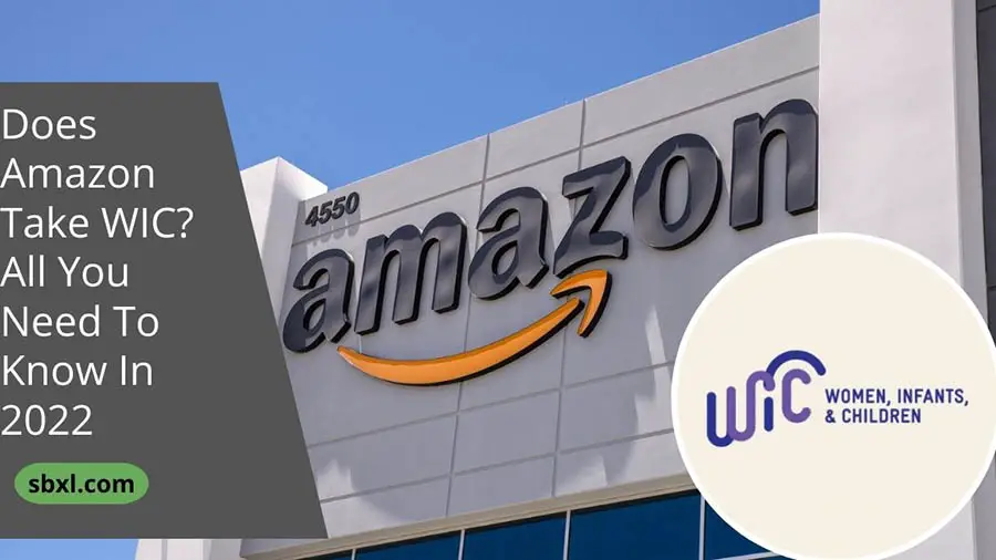 Does Amazon Take WIC? All You Need To Know In 2022