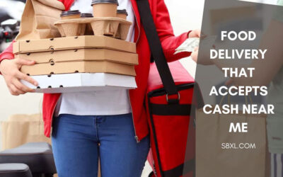 Food Delivery That Accepts Cash Near Me: Top 7 Delivery Apps