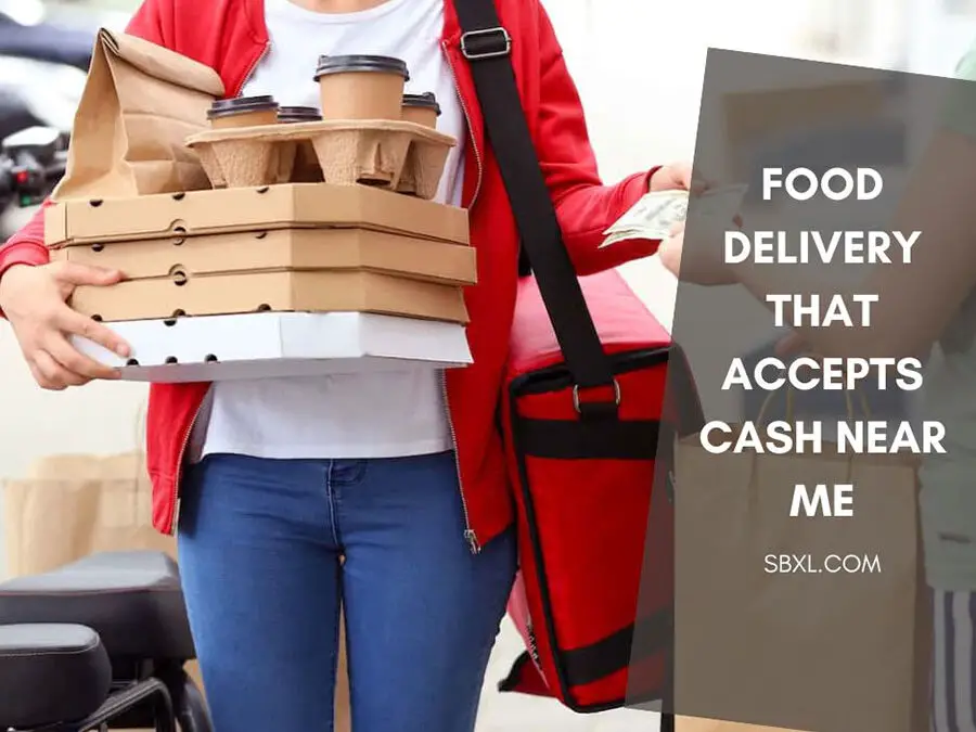 Food Delivery That Accepts Cash Near Me: Top 7 Delivery Apps