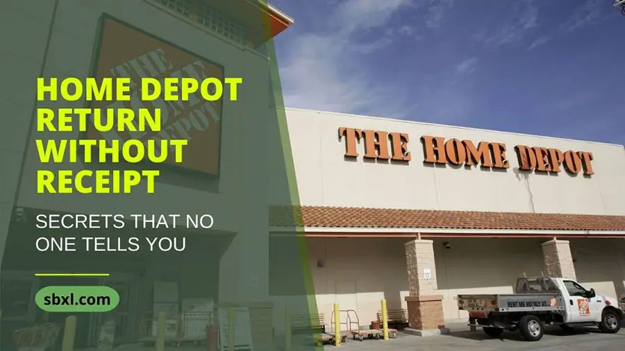 Home Depot Return Without Receipt - Secrets That No One Tells You 