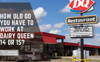 How Old Do You Have To Work At Dairy Queen? 14 or 15?