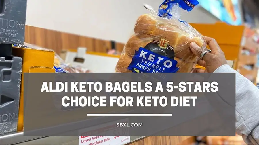 Aldi Keto Bagels: A 5-Stars Choice For Keto Diet