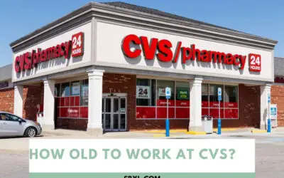 How Old To Work At CVS – CVS Age Requirement 2023