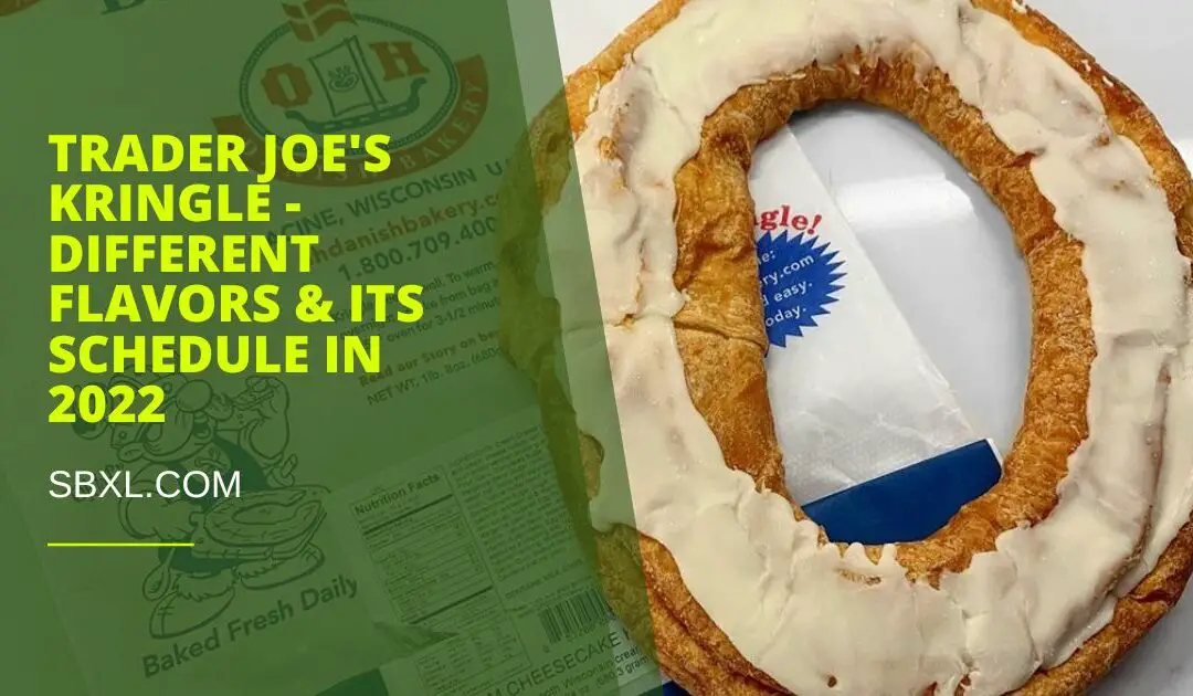 Trader Joe’s Kringle – Different Flavors & Its Schedule In 2023